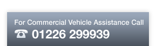 For Commercial Vehicle Assistance Call - 0800 389 6890